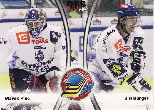 2006-07 OFS Klub - Vítkovice Steel č. K11 (M. Pinc, J. Burger)