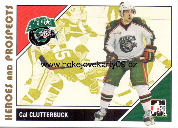 2007-08 Heroes & Prospects - Cal CLUTTERBUCK č. 25