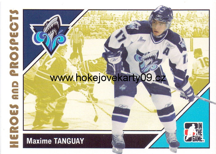 2007-08 Heroes & Prospects - Maxime TANGUAY č. 48