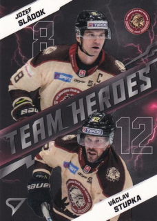 25-26 TIPOS SHL - Jozef SLÁDOK & Václav STUPKA č. TH-06 Team Heroes