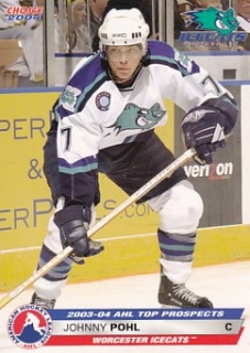 03-04 Choice AHL - Johnny POHL č. 27
