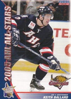04-05 Choice AHL All-Star - Keith BALLARD č. 1