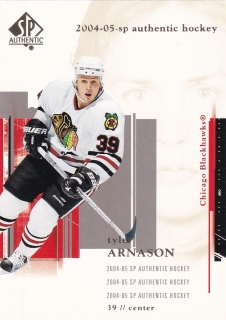 04-05 SP Authentic - Tyler ARNASON č. 19