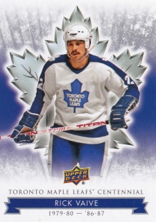 17-18 Toronto Maple Leafs Centennial - Rick VAIVE č. 1