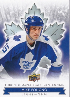 17-18 Toronto Maple Leafs Centennial - Mike FOLIGNO č. 46