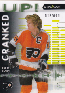 22-23 UD Synergy - Bobby CLARKE č. CU-BC CRANKED UP! x/699