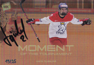 2023 MK Národní tým - Aneta TEJRALOVÁ č. MOTT-1 Bronze Medalists 2022 Women Moment of the Tournament Autograph x/25