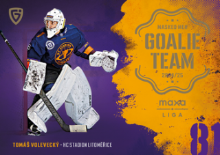 24-25 GOAL Cards - Tomáš VOLEVECKÝ č. GT-10 Goalie Team