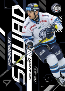 24-25 TELH - T.J. MELANCON č. PS-42 Powerplay Squad