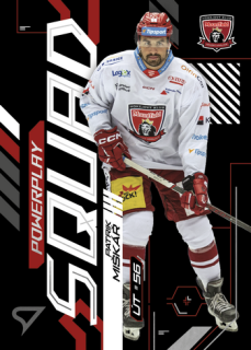24-25 TELH - Patrik MIŠKÁŘ č. PS-52 Powerplay Squad