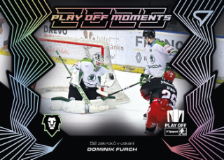 24-25 TELH - Dominik FURCH č. PM-08 Play Off Moments