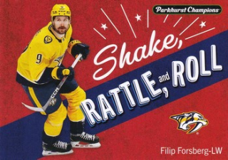 24-25 Parkhurst Champions - Filip FORSBERG č. SRR-17 Shake Rattle and Roll